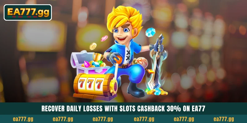 EA77-এ 30% Slots Cashback দিয়ে আপনার Daily Losses রিকভার করুন 25 Recover daily losses with Slots Cashback 30% on EA77