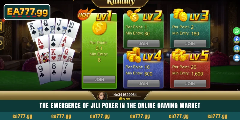 অফিশিয়াল EA77-এ Jili Poker এবং Card Games খেলে বড় Win করুন 3 The emergence of Jili Poker in the online gaming market